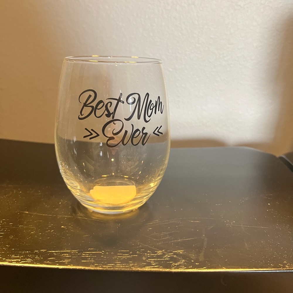 Best Mom Ever Wine Glass
